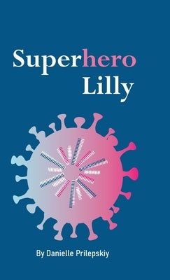 Superhero Lilly by Prilepskiy, Danielle
