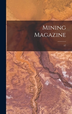 Mining Magazine; 17 by Anonymous