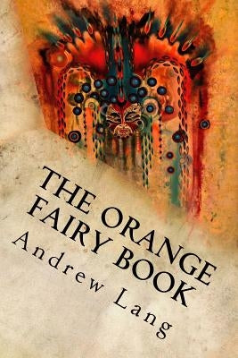The Orange Fairy Book by Lang, Andrew