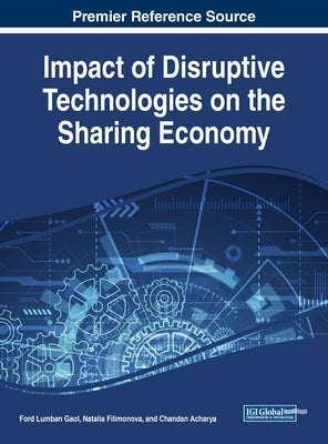 Impact of Disruptive Technologies on the Sharing Economy by Gaol, Ford Lumban