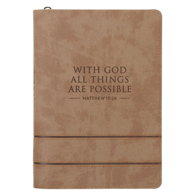 Journal Classic Zip Taupe with God All Things Are Possible Matt. 19:26 by 