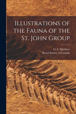 Illustrations of the Fauna of the St. John Group [microform] by Matthew, G. F. (George Frederick) 18