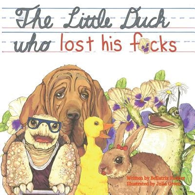 The Little Duck Who Lost His F*cks by Fodder, Bellatrix
