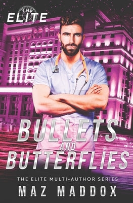 Bullets & Butterflies by Maddox, Maz