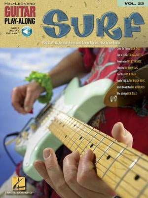 Surf: Guitar Play-Along Volume 23 (Book/Online Audio) [With CD (Audio)] by Hal Leonard Corp
