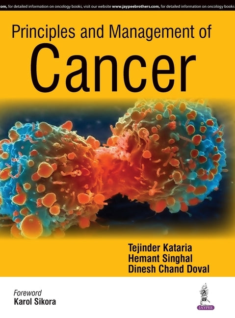Principles and Management of Cancer by Kataria, Tejinder