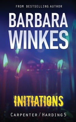 Initiations: A Lesbian Detective Novel by Winkes, Barbara