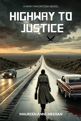 Highway to Justice by Meehan, Maureen Anne