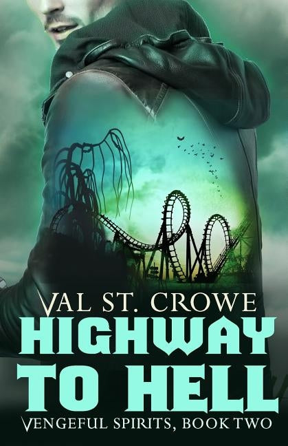 Highway to Hell by St Crowe, Val
