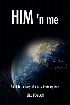 Him 'n Me by Boylan, Bill