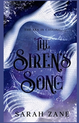 The Siren's Song by Zane, Sarah