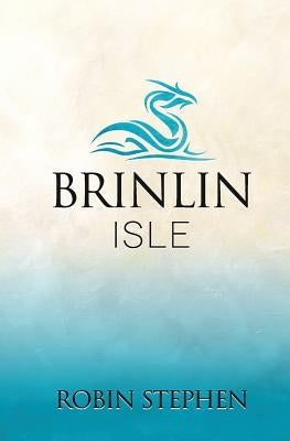 Brinlin Isle by Stephen, Robin