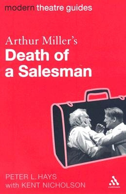 Arthur Miller's Death of a Salesman by Hays, Peter L.