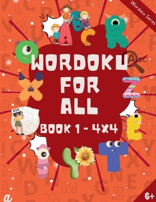 Introduction to Wordoku Level 1 (4X4) - 6-8 years by Dhiran, Lokesh