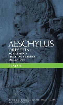 Aeschylus: Plays Two by Aeschylus