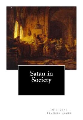 Satan in Society by Corbin, Caroline F.