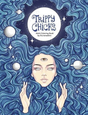 Trippy Chicks Adult Coloring Book by Fallon, T.