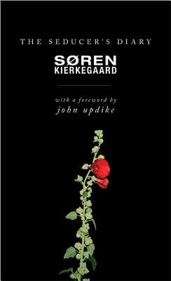 The Seducer's Diary by Kierkegaard, Søren