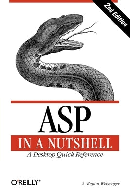 ASP in a Nutshell by Weissinger, Keyton