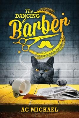 The Dancing Barber by Michael, Ac