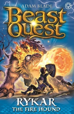 Beast Quest: Rykar the Fire Hound: Series 20 Book 4 by Blade, Adam