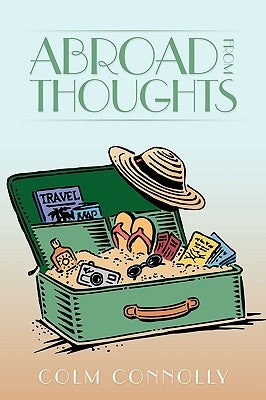 Abroad from Thoughts by Connolly, Colm