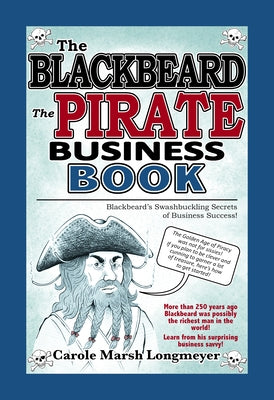 The Blackbeard the Pirate Business Book by Marsh Longmeyer, Carole