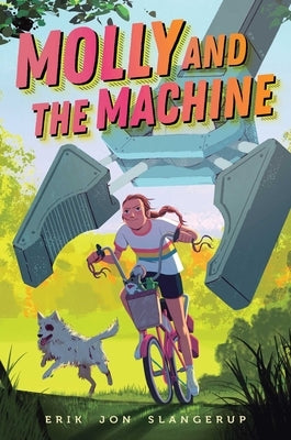 Molly and the Machine by Slangerup, Erik Jon