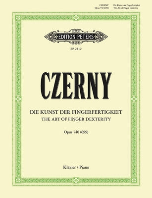 The Art of Finger Dexterity Op. 740 (699) for Piano: 50 Studies for Piano by Czerny, Carl