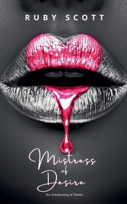 Mistress of Desire by Scott, Ruby
