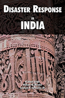 Disaster Response in India by Singh, Prakash