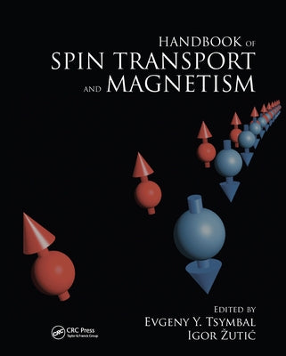 Handbook of Spin Transport and Magnetism by Tsymbal, Evgeny Y.