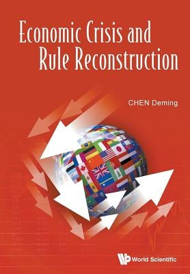 Economic Crisis and Rule Reconstruction by Chen Deming