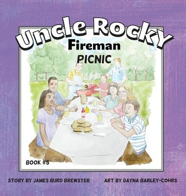 Uncle Rocky, Fireman #5 Picnic by Brewster, James Burd