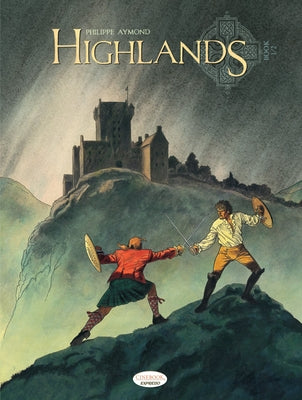 Highlands - Book 1 by Aymond, Philippe