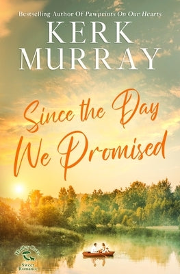 Since the Day We Promised by Murray