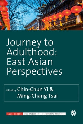 Journey to Adulthood: East Asian Perspectives by Yi, Chin-Chun