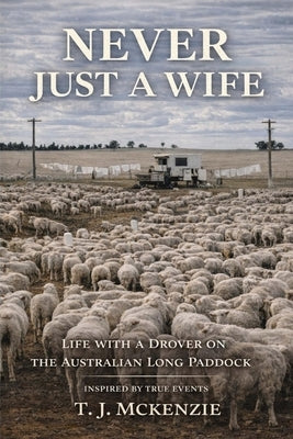 Never Just a Wife by McKenzie, Timothy