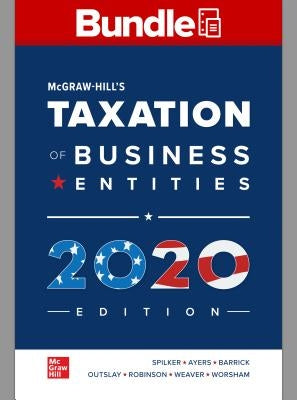 Gen Combo Looseleaf McGraw-Hills Taxation of Business Entities; Connect Access Card [With Access Code] by Spilker, Brian C.