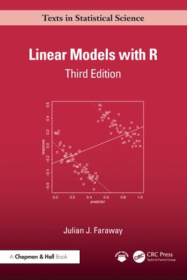 Linear Models with R by Faraway, Julian J.