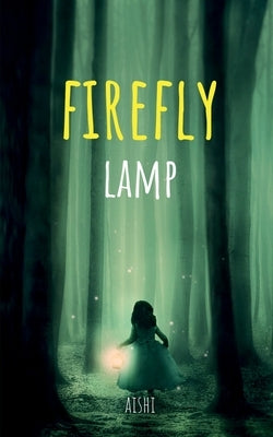 firefly lamp by Aishi