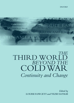 The Third World Beyond the Cold War by Fawcett, Louise