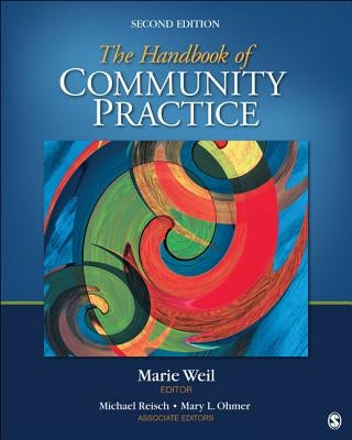 The Handbook of Community Practice by Weil, Marie