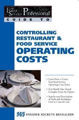 Controlling Restaurant & Food Service Operating Costs by Lewis, Cheryl