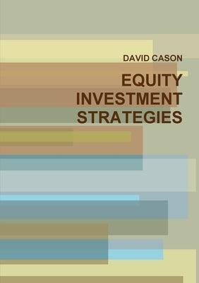 Equity Investment Strategies by Cason, David