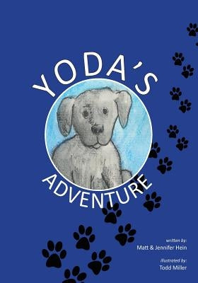 Yoda's Adventure by Hein, Jennifer
