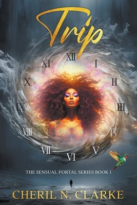 Trip by Clarke, Cheril N.