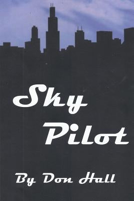 Sky Pilot by Hall, Don