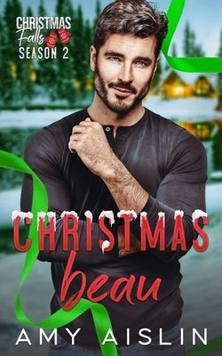 Christmas Beau by Aislin, Amy