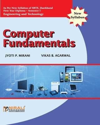 Computer Fundamentals by Mirani, Jyoti P.